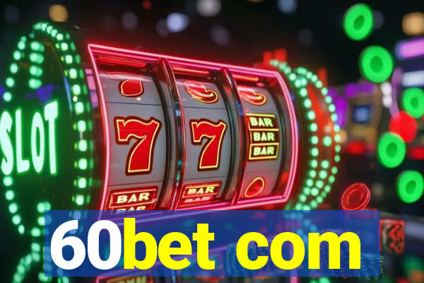 60bet com